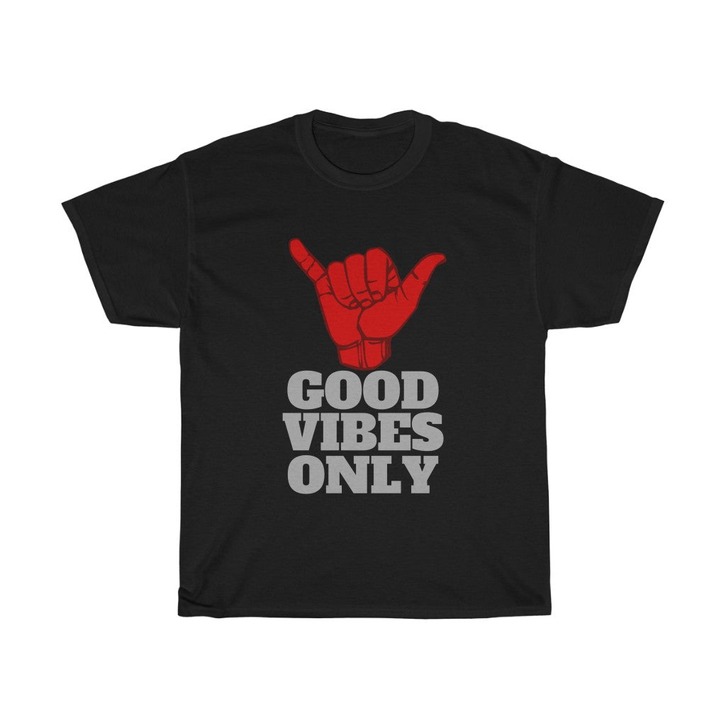 Hang Loose - Good Vibes Only